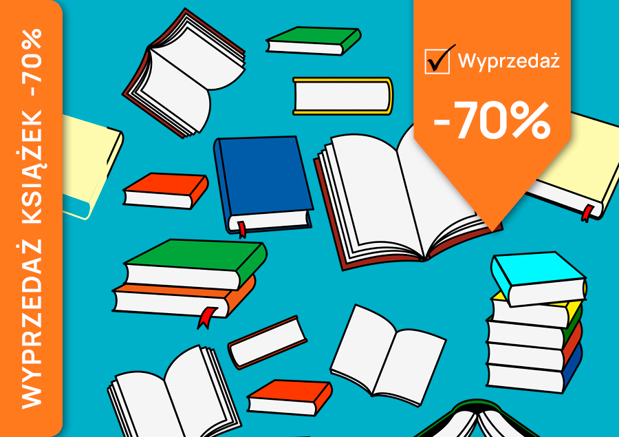 70% rabat na wszystkie książki i inne artykuły z sekcji wyprzedaż