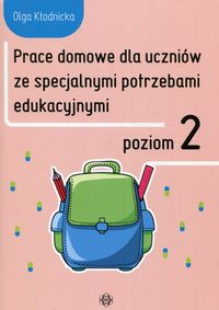 Prace domowe dla uczniów ze specjalnymi potrzebami edukacyjnymi. Poziom 2