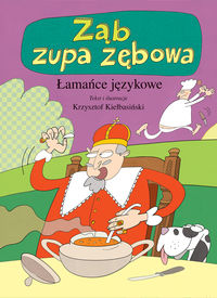 Ząb zupa zębowa. Łamańce językowe