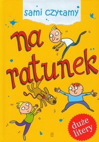 Sami czytamy. Na ratunek