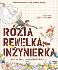 Rózia Rewelka, inżynierka