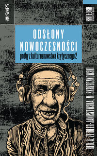 Odsłony nowoczesności. Próby z kulturoznawstwa 2