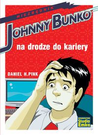Johnny Bunko na drodze do kariery