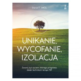 Unikanie, wycofanie, izolacja