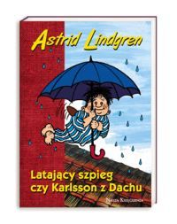 Latający szpieg czy Karlsson z Dachu