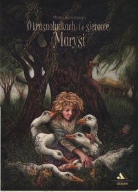 O krasnoludkach i o sierotce Marysi