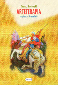 Arteterapia. Inspiracje i wartości