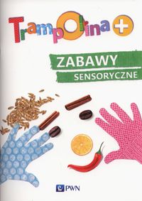 Trampolina +. Zabawy sensoryczne