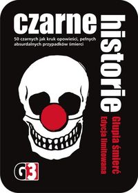 Czarne historie. Głupia śmierć