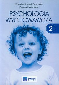 Psychologia wychowawcza 2