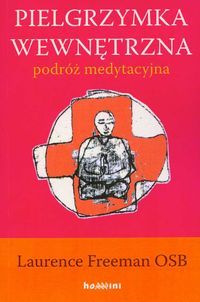 Pielgrzymka wewnętrzna. Podróż medytacyjna