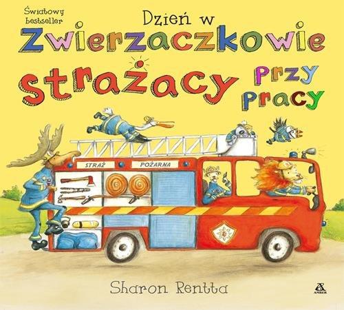 Dzień w Zwierzaczkowie. Strażacy przy pracy