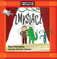 Poczytajki Pomagajki - Zmyślacz