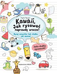 Kawaii. Jak rysować naprawdę uroczo?