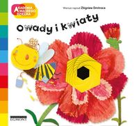Akademia mądrego dziecka. Owady i kwiaty (3+)