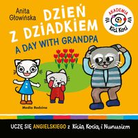 Kicia Kocia. Dzień z dziadkiem. Day with Grandpa