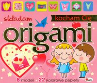 Origami. Składam kocham Cię