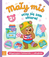 Mały miś uczy się sam ubierać (2+)