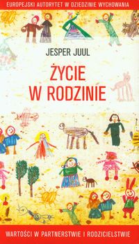 Życie w rodzinie. Wartości w rodzicielstwie i partnerstwie