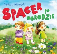 Spacer po ogrodzie (3+)