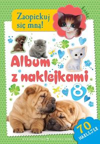 Zaopiekuj się mną! Album z naklejkami 8