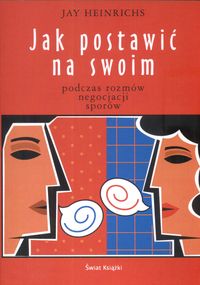 Jak postawić na swoim