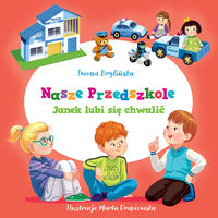 Nasze przedszkole. Janek lubi się chwalić