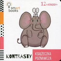 Kontrasty. Książeczka poznawcza (12m.+)