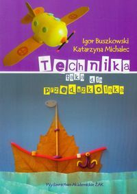 Technika taka dla przedszkolaka