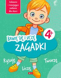Bawię się i uczę. Zagadki (4+)