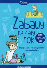 Zabawy na cały rok