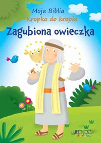 Moja Biblia. Kropka do kropki. Zagubiona owieczka
