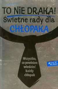 To nie draka! Świetne rady dla chłopaka