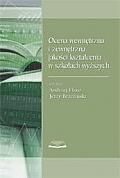 Ocena wewnętrzna i zewnętrzna jakości kształcenia w szkołach wyższych