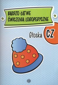 Bardzo łatwe ćwiczenia logopedyczne. Głoska "CZ"