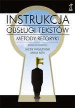 Instrukcja obsługi tekstów. Metody retoryki +CD