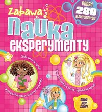 Zabawa, nauka, eksperymenty