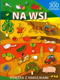 Książka z naklejkami. Na wsi