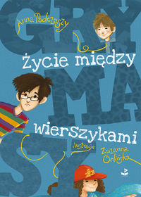 Grymasy. Życie między wierszykami
