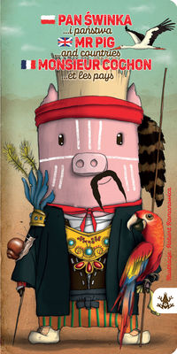 Pan Świnka… i państwa, Mr Pig… and countries, Monsieur Cochon… et les pays