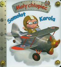 Mały chłopiec - Samolot Karola