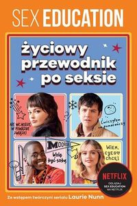 Sex education. Życiowy przewodnik po seksie