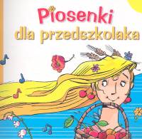 Piosenki dla przedszkolaka