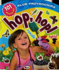 Klub przyrodnika. Hop, hop! Rzeczka, ogród
