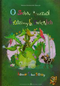 O smokach, rycerzach i przedziwnych zwierzach
