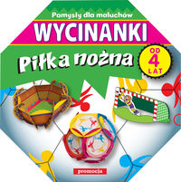 Wycinanki - Piłka nożna (4+)