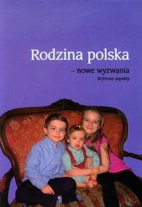Rodzina polska - nowe wyzwania