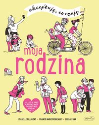 Akceptuję, co czuję. Moja rodzina