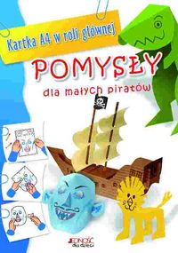 Pomysły dla małych piratów