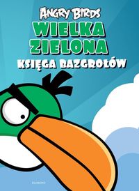 Angry Birds. Wielka zielona księga bazgrołów